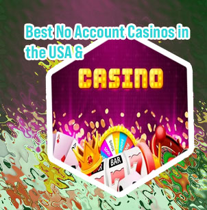 Best no account casino
