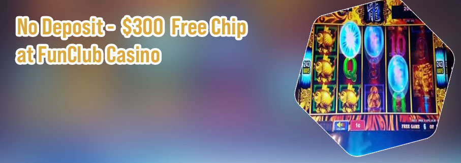 Funclub casino 300 no deposit bonus