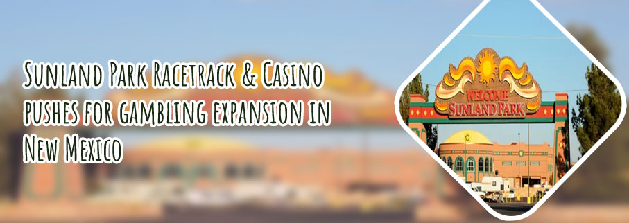 Sunland park racetrack and casino