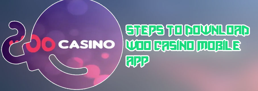 Woo casino app download